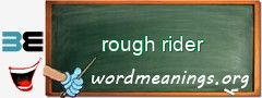 WordMeaning blackboard for rough rider